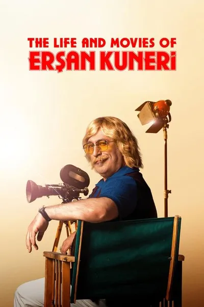 The Life and Movies of Ersan Kuneri