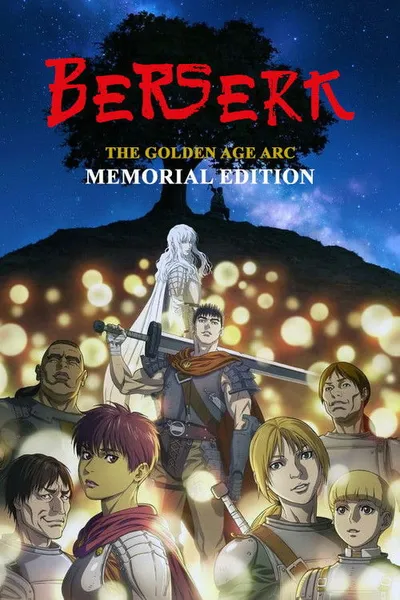 Berserk: The Golden Age Arc - Memorial Edition