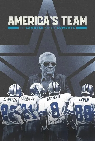 America's Team: The Gambler and His Cowboys