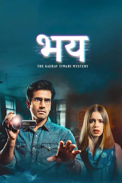 Bhay: The Gaurav Tiwari Mystery
